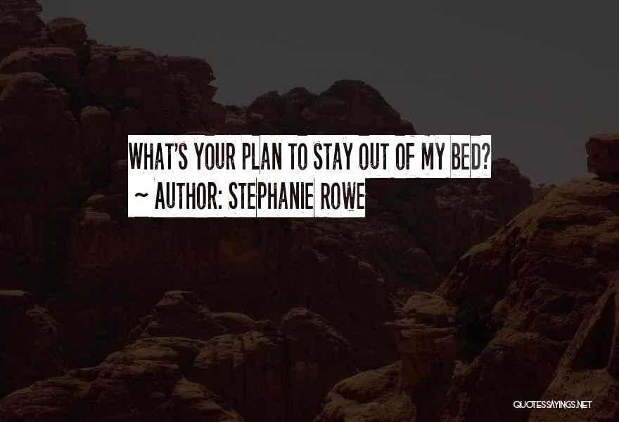 Stephanie Rowe Quotes 1963555