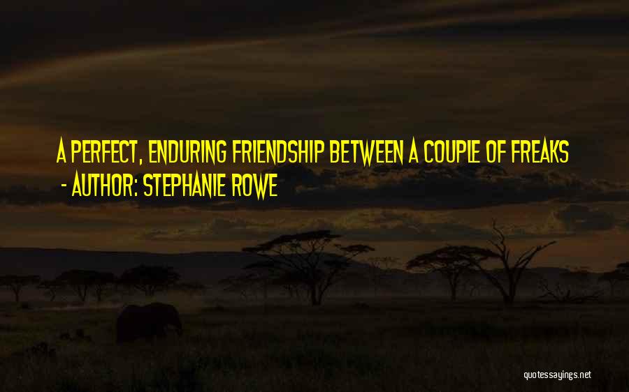 Stephanie Rowe Quotes 254048