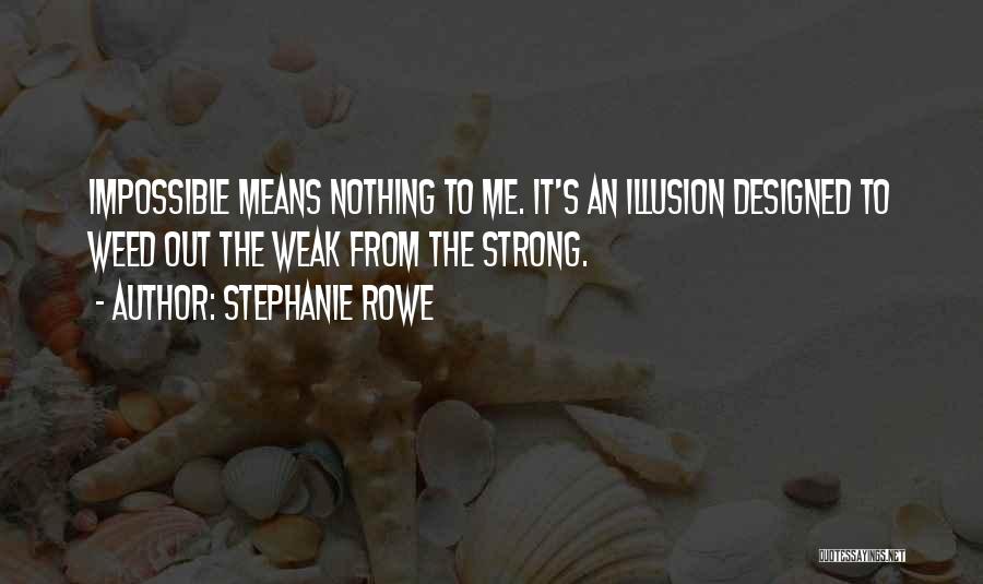 Stephanie Rowe Quotes 450925
