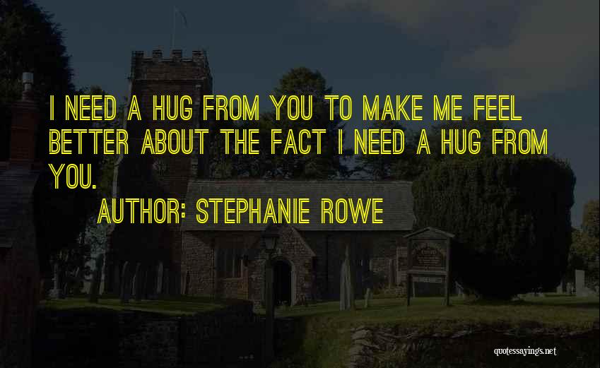 Stephanie Rowe Quotes 513792