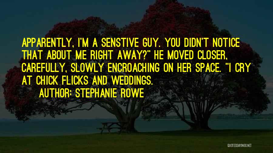 Stephanie Rowe Quotes 676794