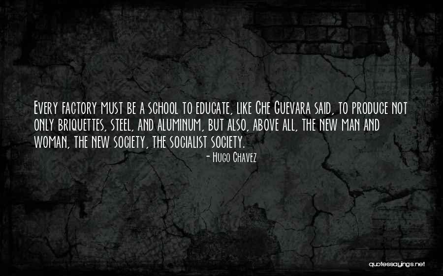 Stephanie Schriock Quotes By Hugo Chavez Stephanie Schriock Quotes By Hugo Chavez