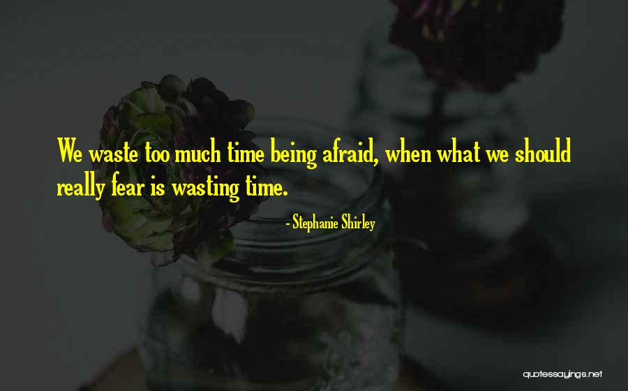 Stephanie Shirley Quotes 807854 Stephanie Shirley Quotes 807854
