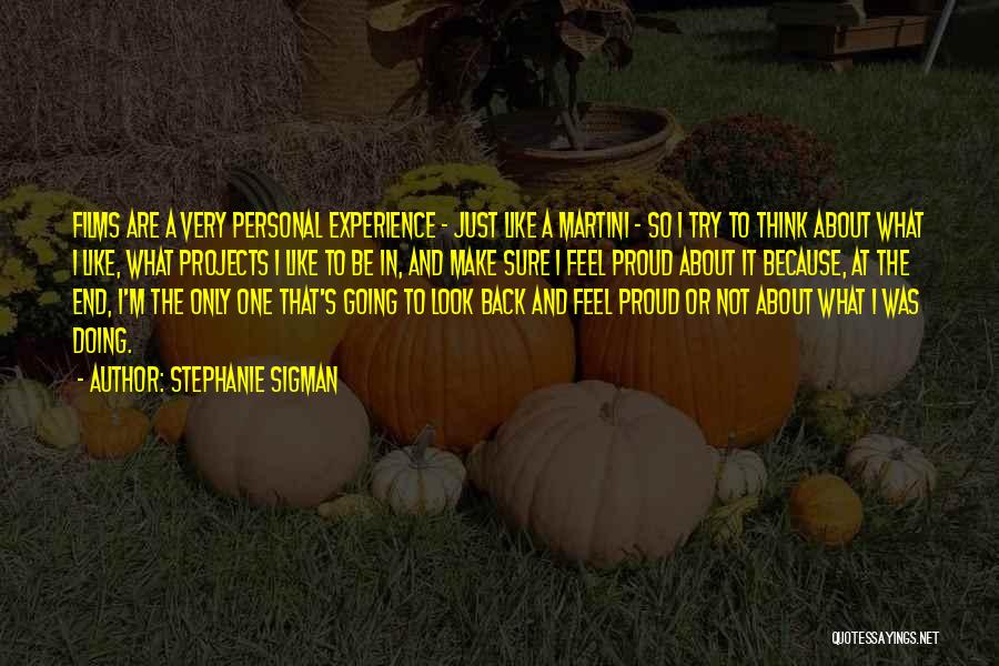 Stephanie Sigman Quotes 1722741