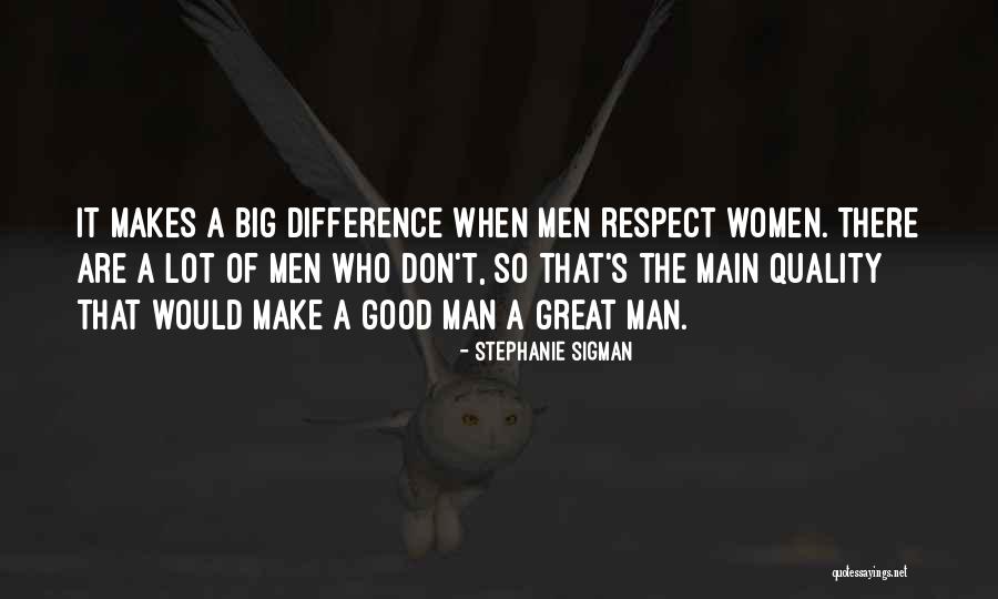 Stephanie Sigman Quotes 2091800 Stephanie Sigman Quotes 2091800