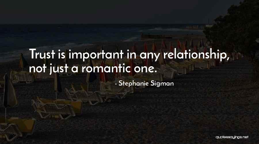 Stephanie Sigman Quotes 2100620 Stephanie Sigman Quotes 2100620