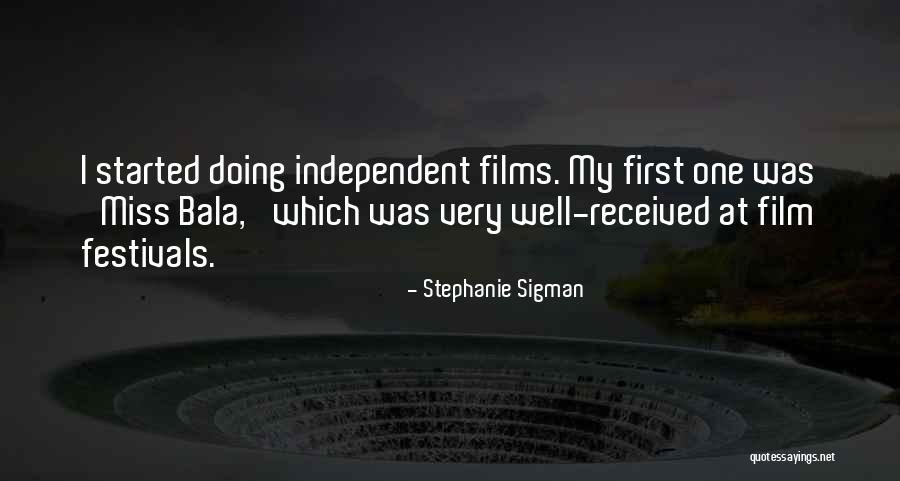 Stephanie Sigman Quotes 523020