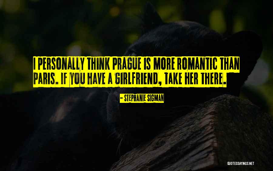 Stephanie Sigman Quotes 561305