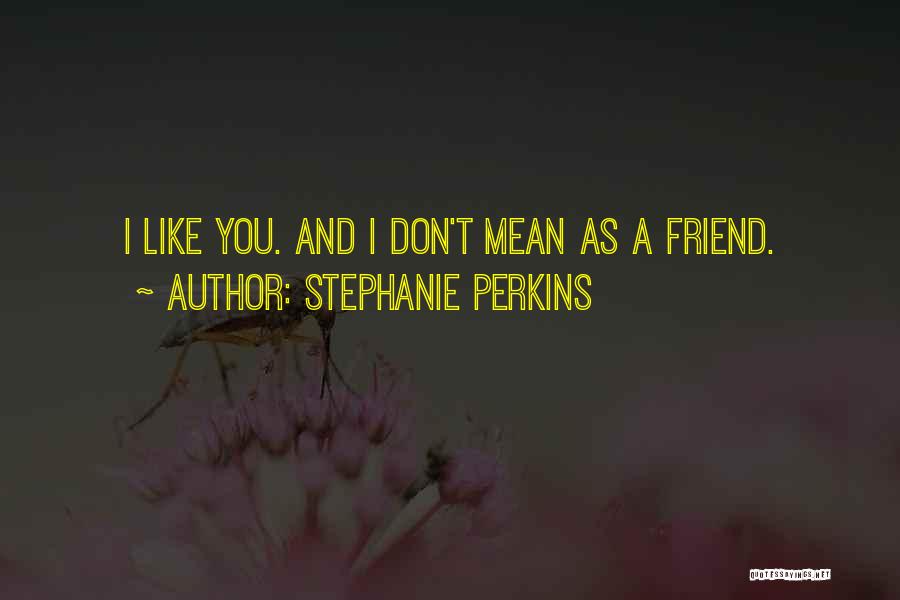 Stephanie St Clair Quotes By Stephanie Perkins