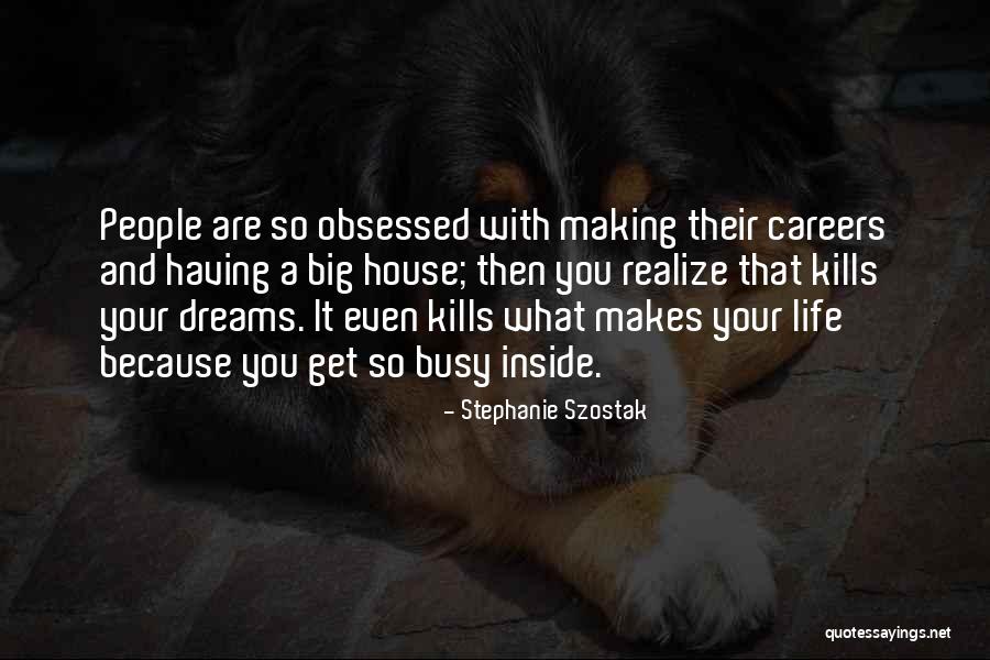 Stephanie Szostak Quotes 1695905