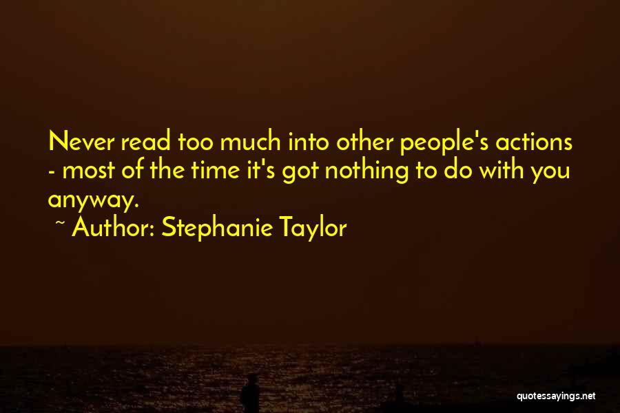 Stephanie Taylor Quotes 1330231
