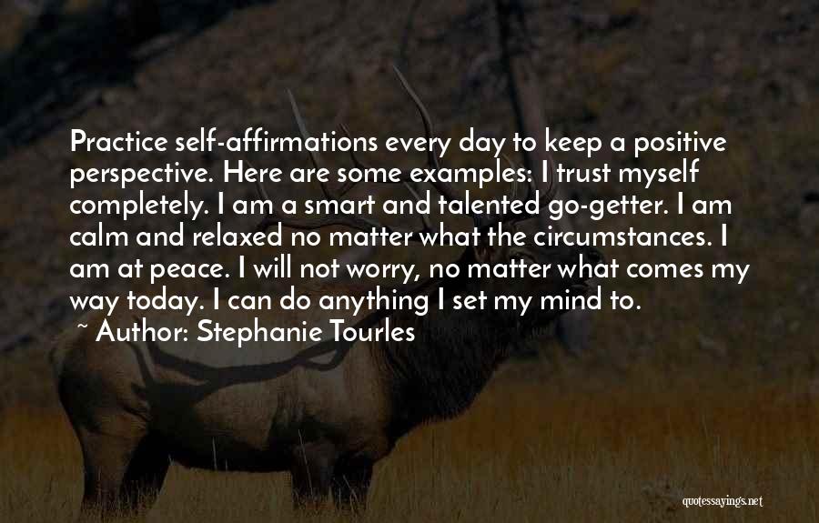 Stephanie Tourles Quotes 2114197