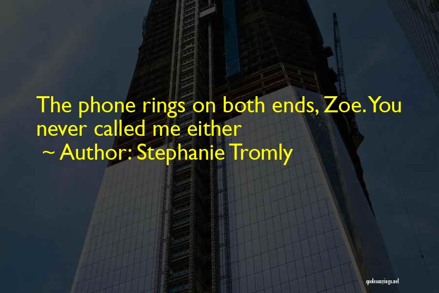 Stephanie Tromly Quotes 1051031