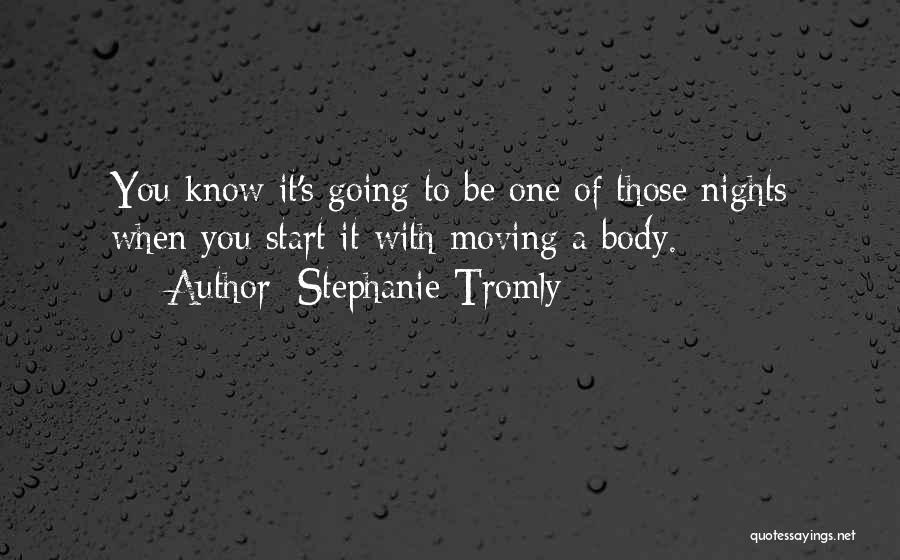 Stephanie Tromly Quotes 1839246