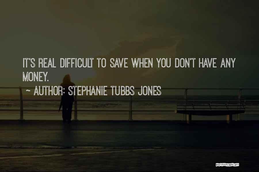 Stephanie Tubbs Jones Quotes 1195129