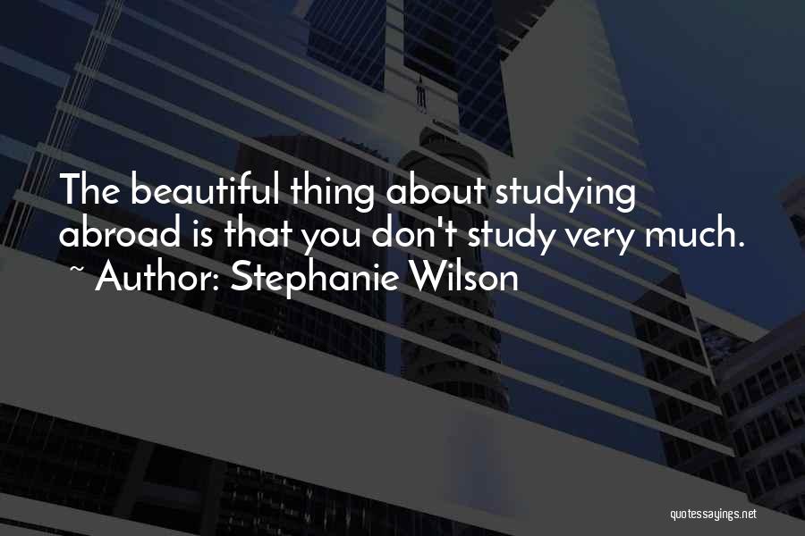 Stephanie Wilson Quotes 384518