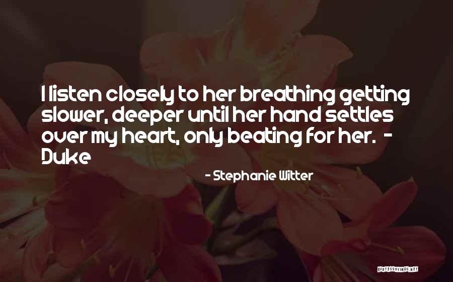 Stephanie Witter Quotes 344634