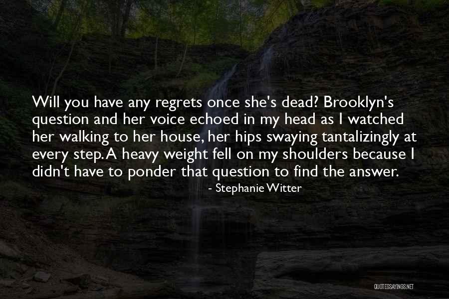 Stephanie Witter Quotes 460570