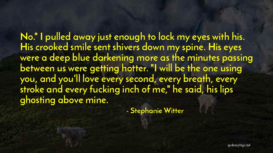 Stephanie Witter Quotes 519199