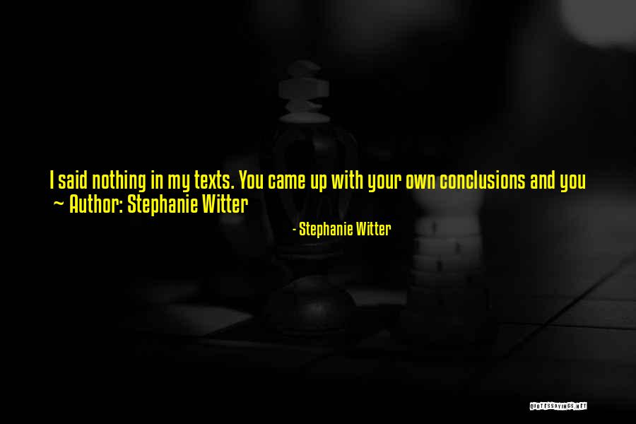 Stephanie Witter Quotes 869351