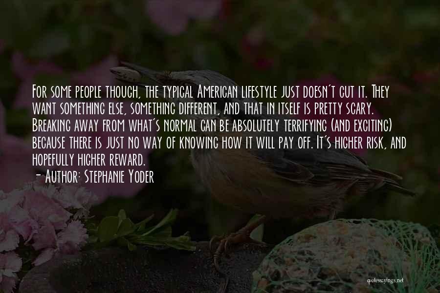 Stephanie Yoder Quotes 1011581