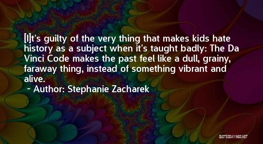 Stephanie Zacharek Quotes 1253408