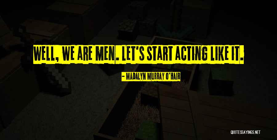 Stephanieelala Quotes By Madalyn Murray O'Hair Stephanieelala Quotes By Madalyn Murray O'Hair