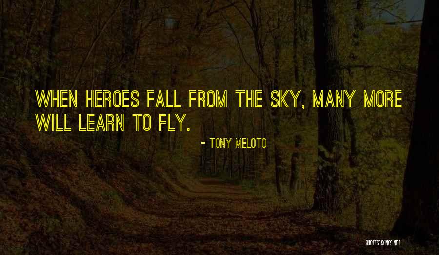 Stephanos Southland Quotes By Tony Meloto Stephanos Southland Quotes By Tony Meloto