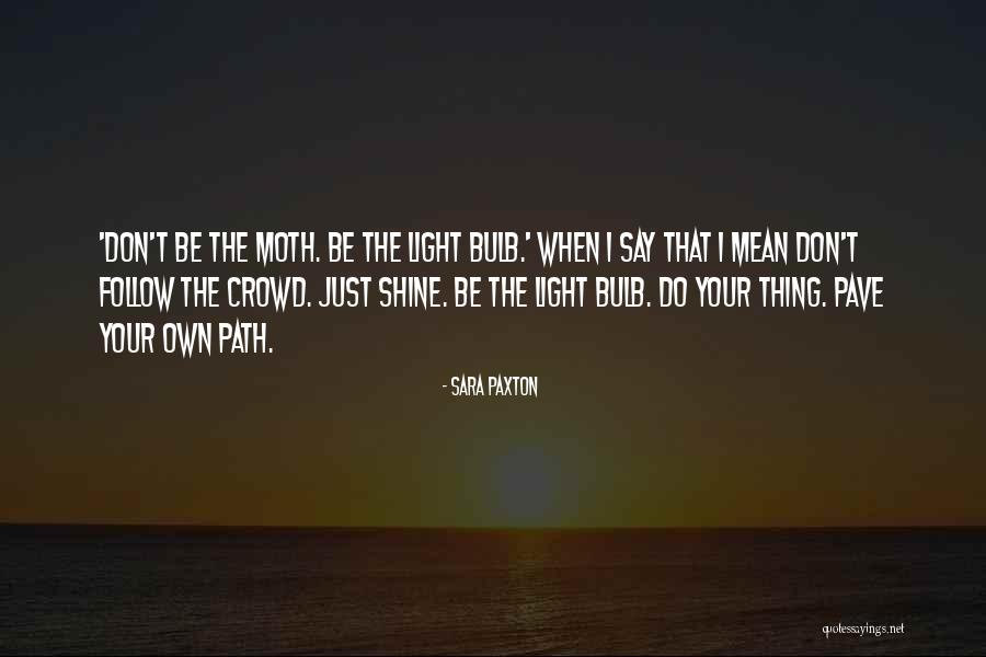 Stephany Tatiana Quotes By Sara Paxton Stephany Tatiana Quotes By Sara Paxton