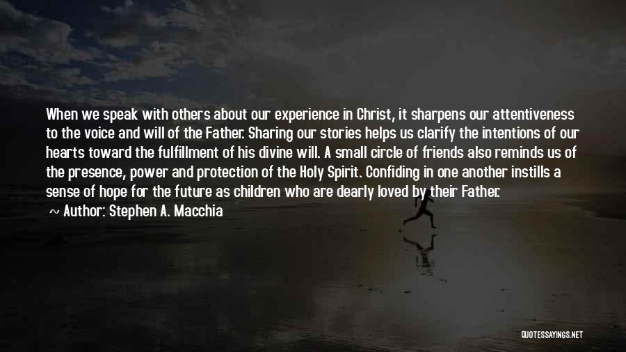 Stephen A. Macchia Quotes 1463636