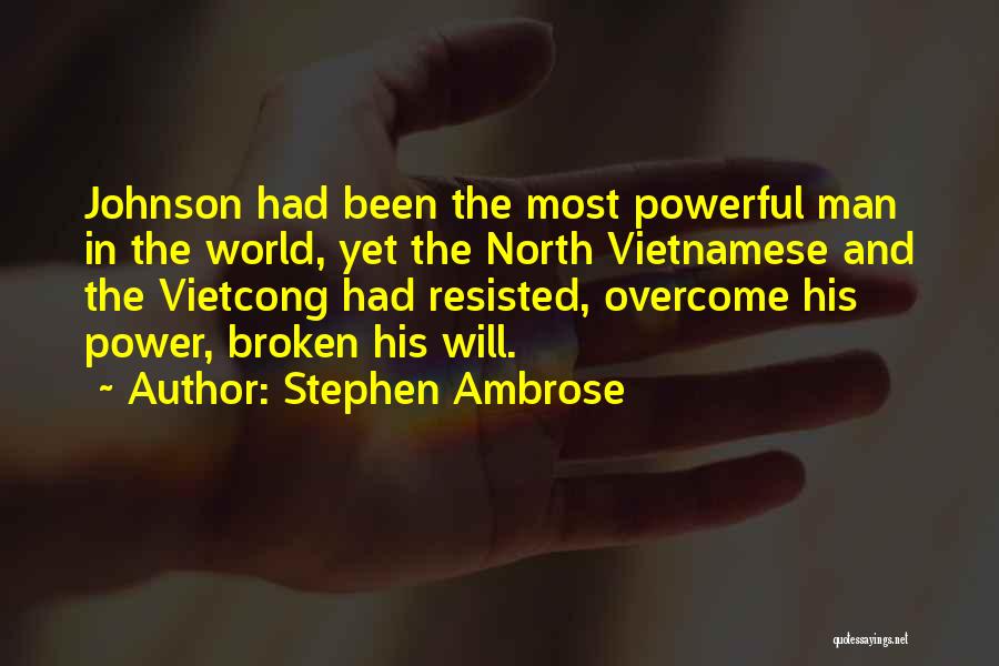 Stephen Ambrose Quotes 1426664