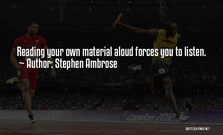Stephen Ambrose Quotes 2261039
