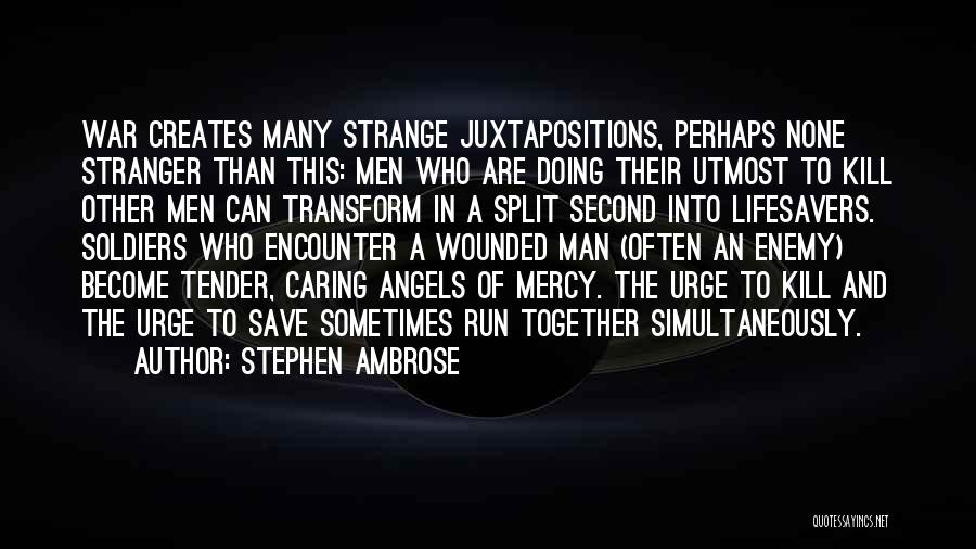 Stephen Ambrose Quotes 231893