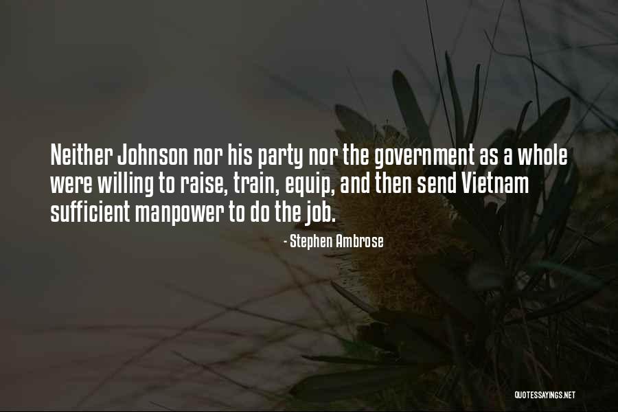 Stephen Ambrose Quotes 611319
