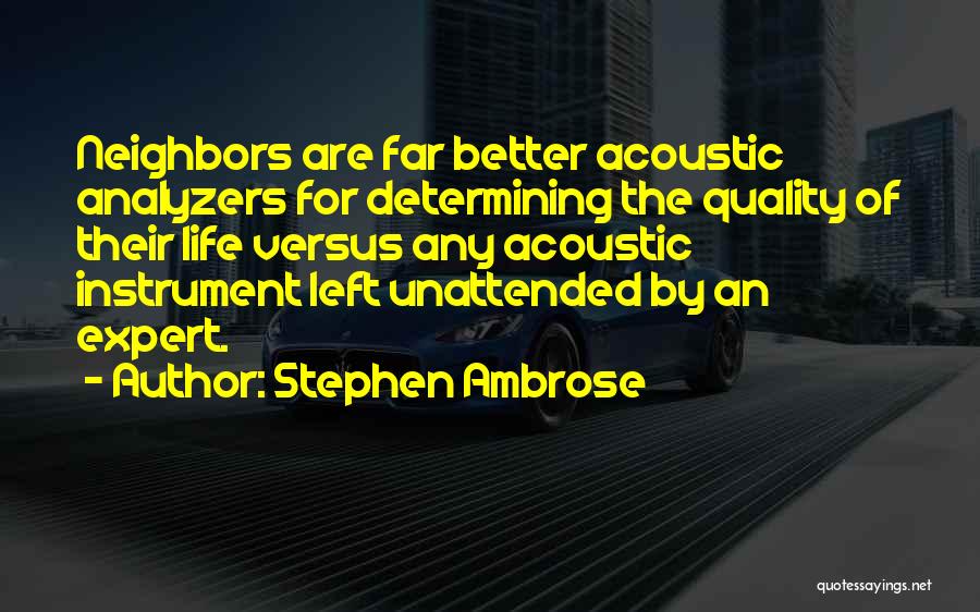 Stephen Ambrose Quotes 787844