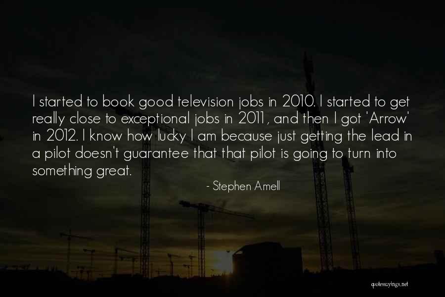 Stephen Amell Quotes 1571144