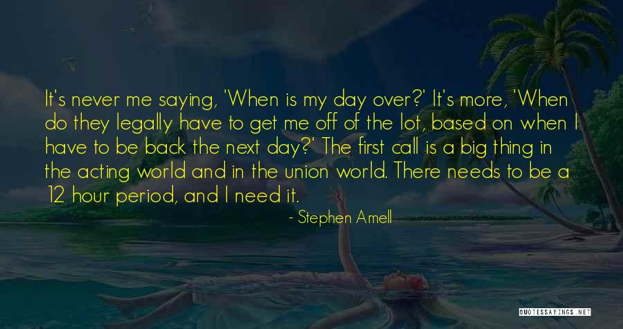 Stephen Amell Quotes 261587