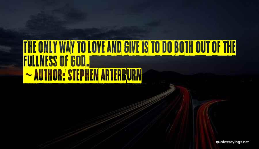 Stephen Arterburn Quotes 997803