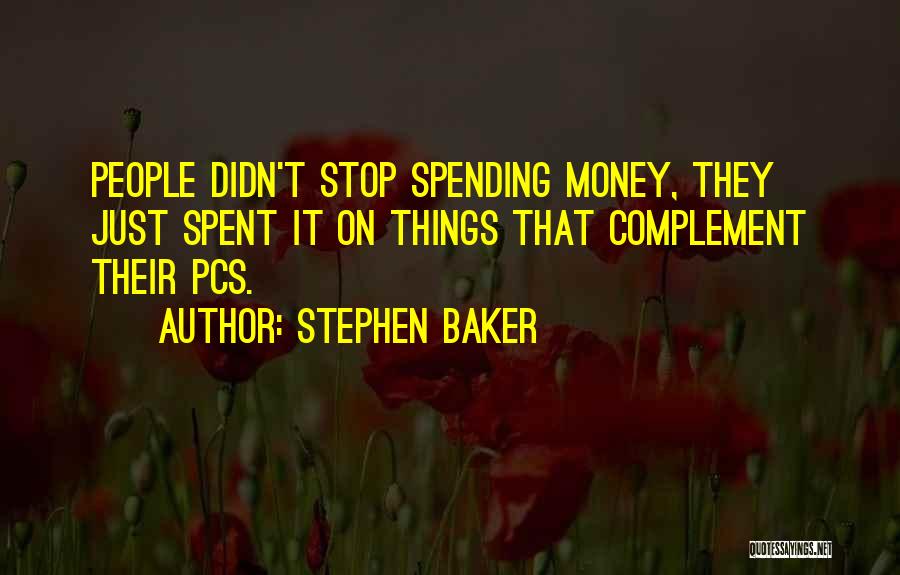 Stephen Baker Quotes 1064562