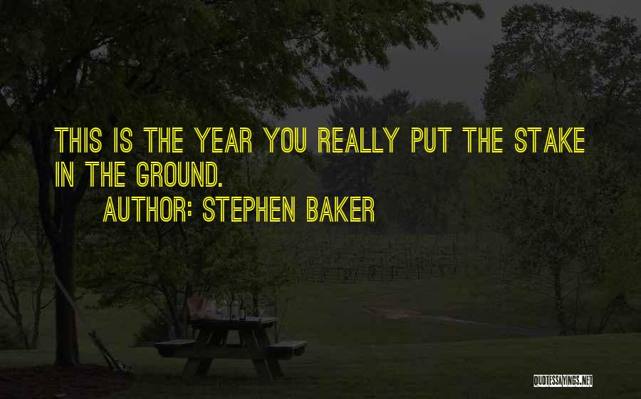 Stephen Baker Quotes 144904