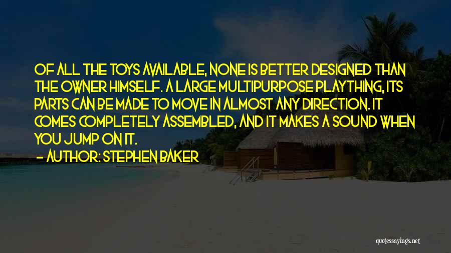 Stephen Baker Quotes 1605520