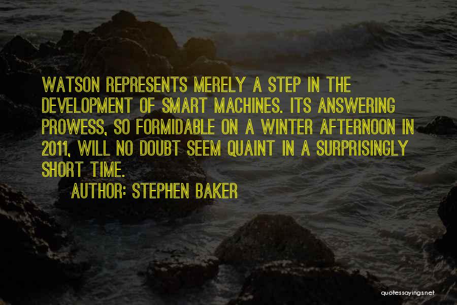 Stephen Baker Quotes 743536