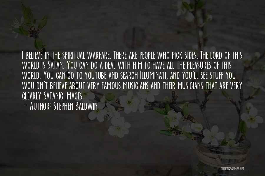 Stephen Baldwin Quotes 107978