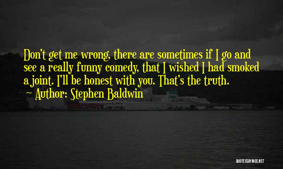 Stephen Baldwin Quotes 1139773