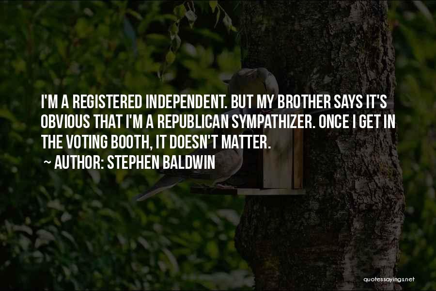 Stephen Baldwin Quotes 1640046