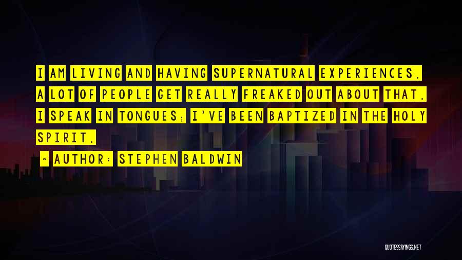 Stephen Baldwin Quotes 2242541
