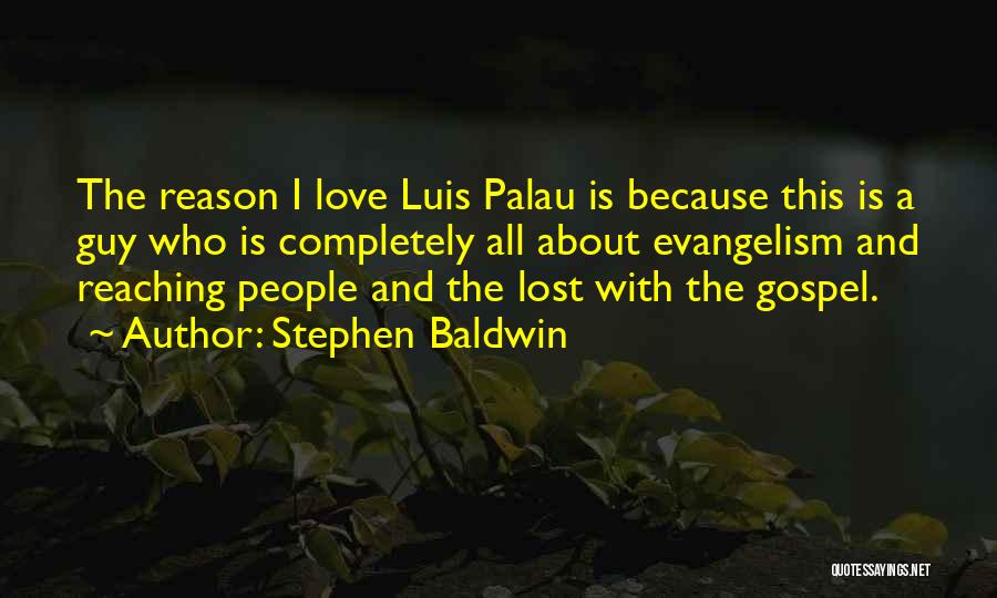 Stephen Baldwin Quotes 2260793