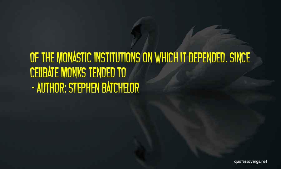 Stephen Batchelor Quotes 2199873