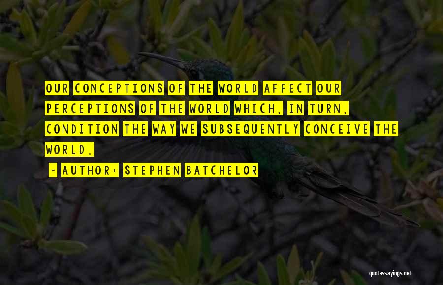 Stephen Batchelor Quotes 2216221