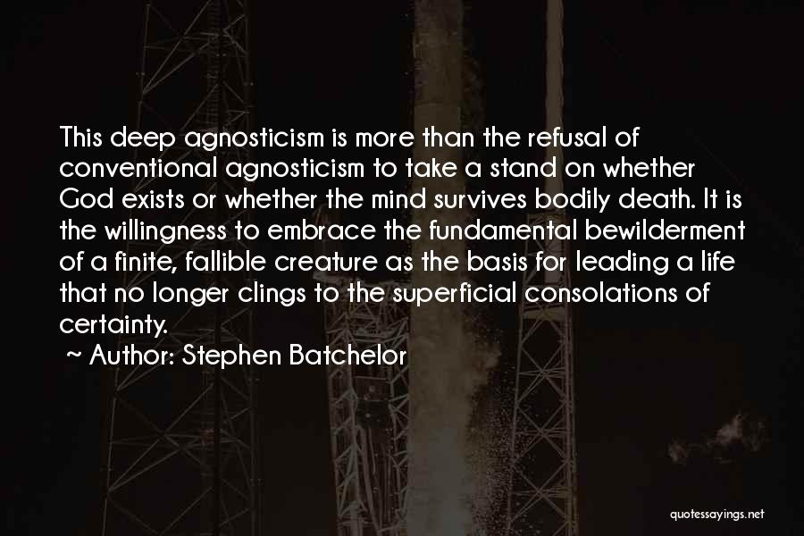 Stephen Batchelor Quotes 2254298